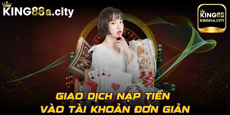 Giao dịch nạp tiền vào tài khoản đơn giản